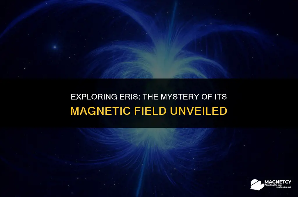 does eris have a magnetic field
