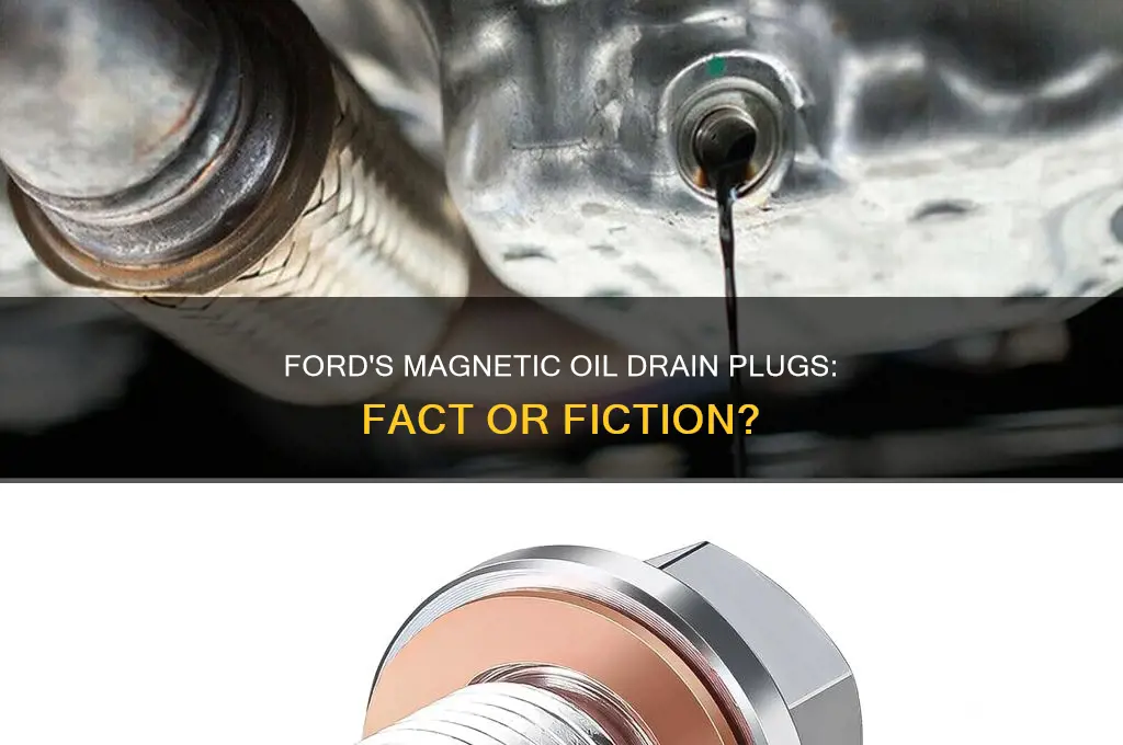 does ford use magnetic oil drain plugs