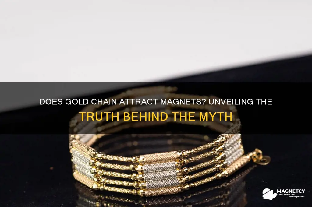 does gold chain attract magnet