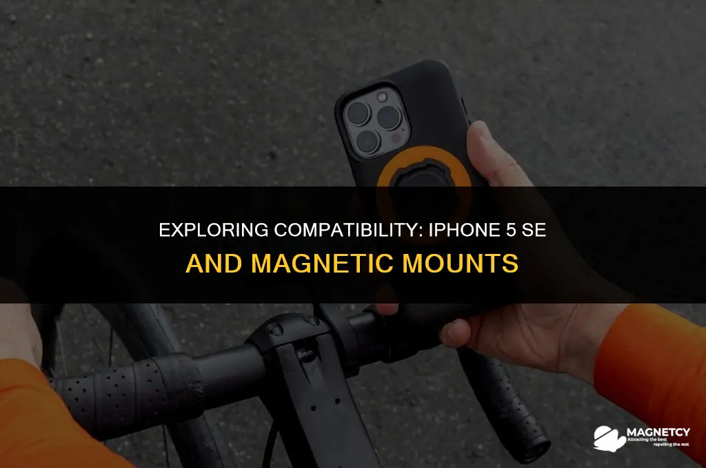 does iphone 5 se work with magnetic mounts