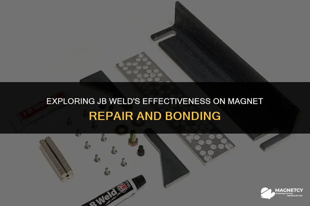 does jb weld work on magnets