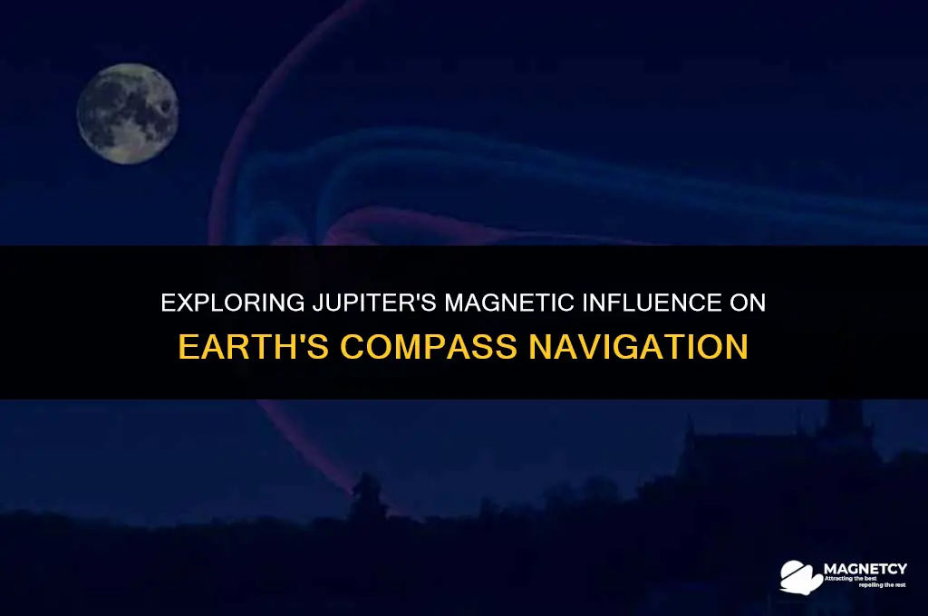 does jupiter magnetic field affect compass