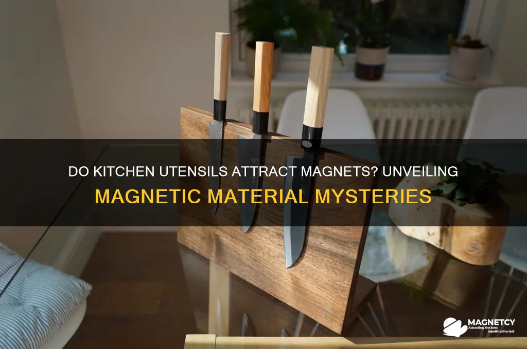does kitchen utensils attract magnets