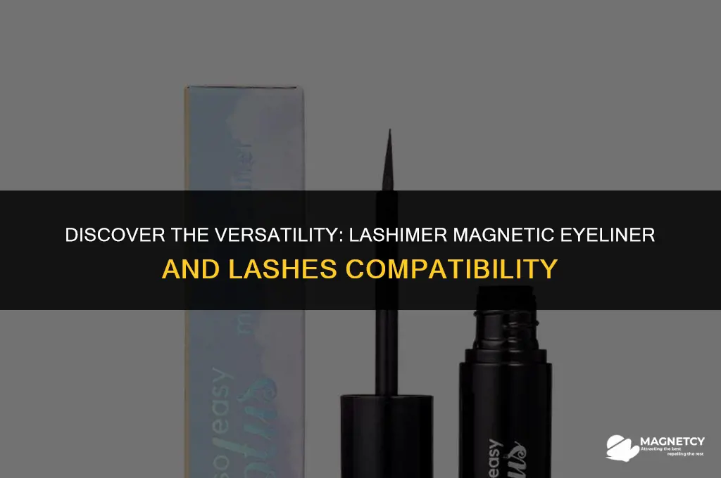 does lashimer magnetic eyeliner work with any magnetic lashes