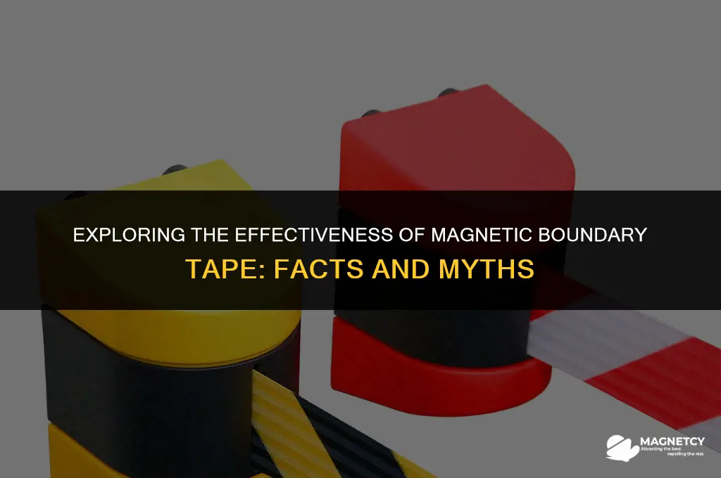 does magnetic boundry tape work