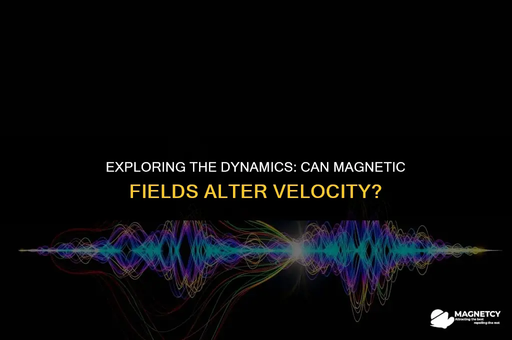 does magnetic field ever change velocity