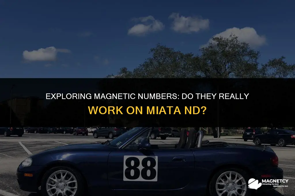 does magnetic numbers work on miata nd
