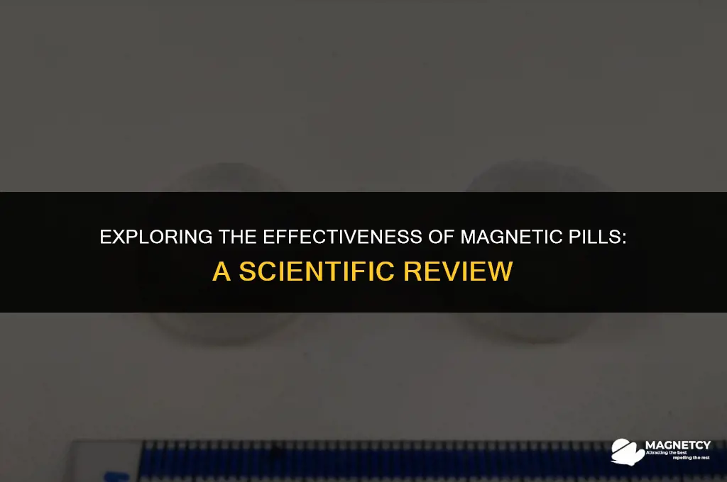 does magnetic pill work
