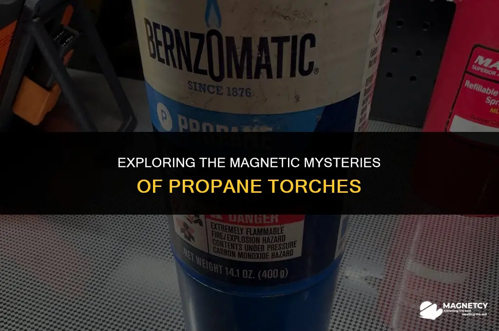 does propane torches have a magnetic field