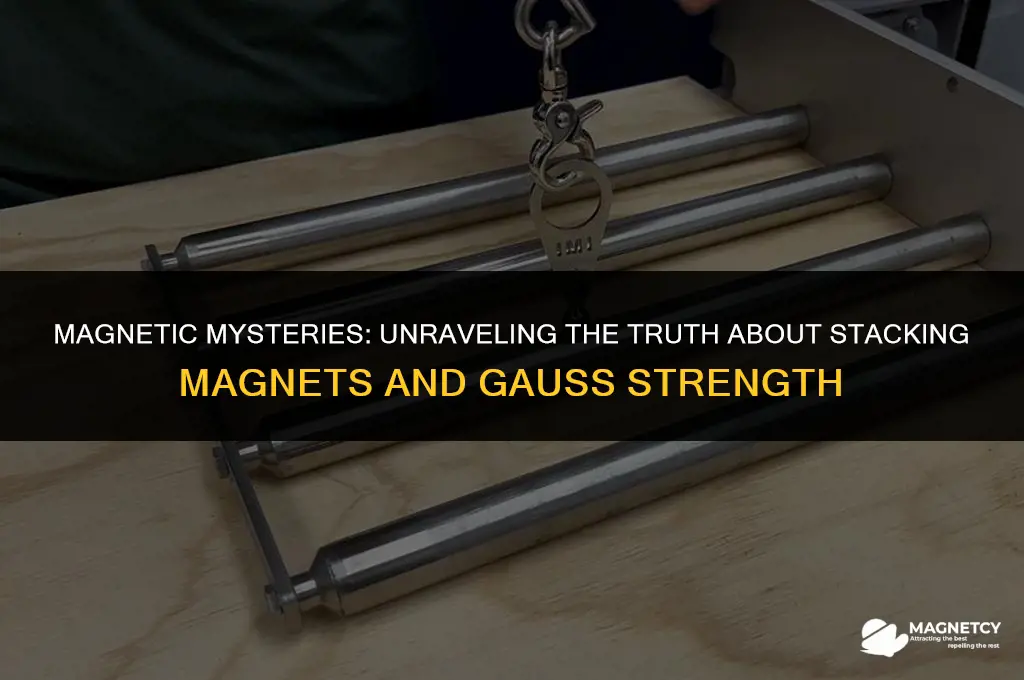 does stacking magnets make the gauss stronger