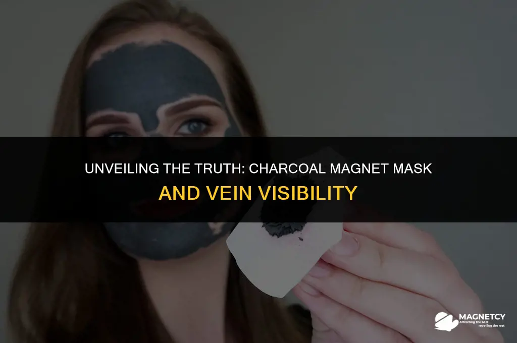 does the charcoal magnet mask make veins darker