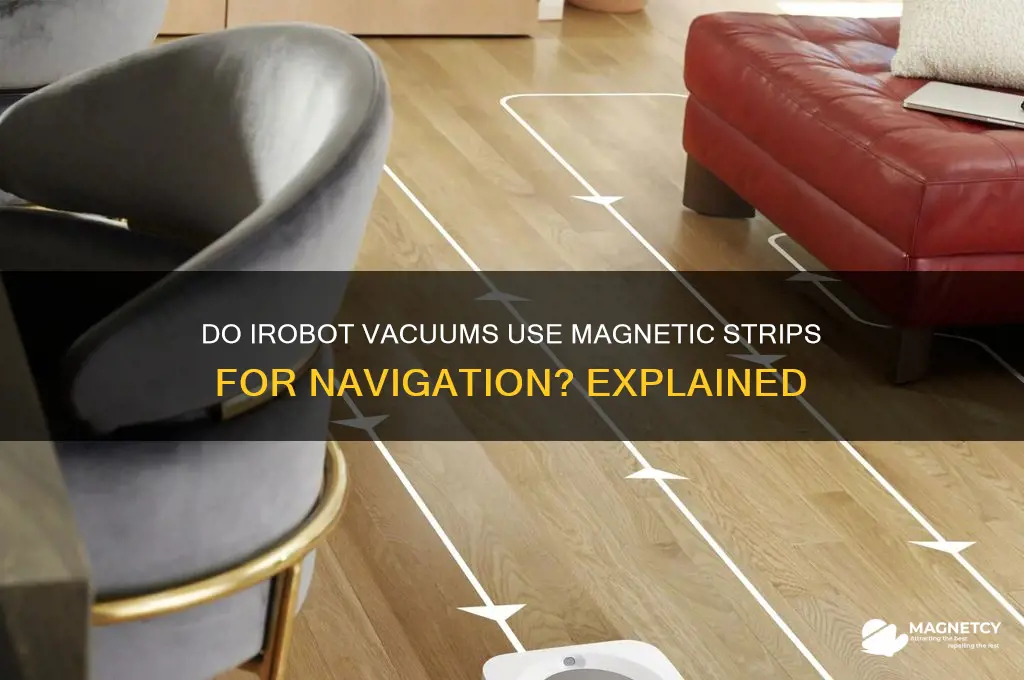 does the irobot use the magnetic strips