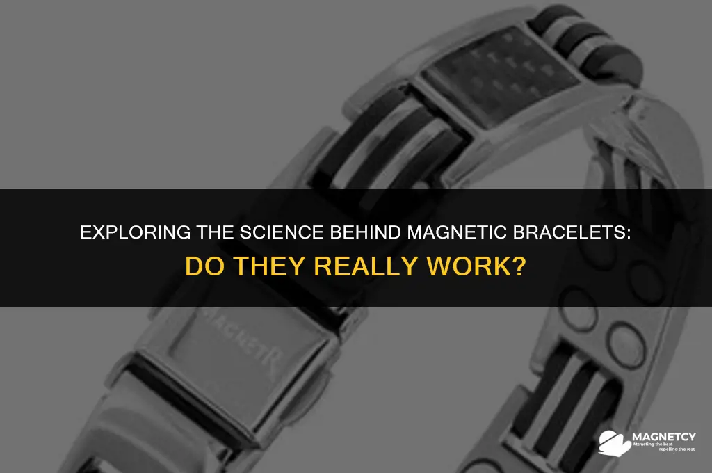 does the magnetic bracelet work