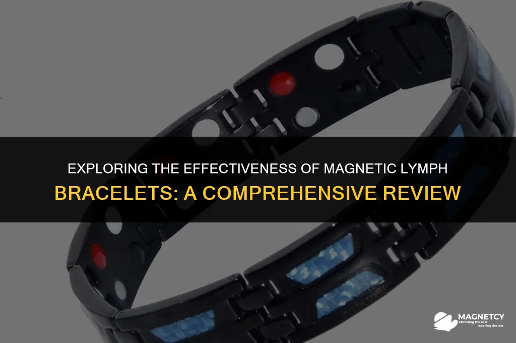does the magnetic lymph bracelet work