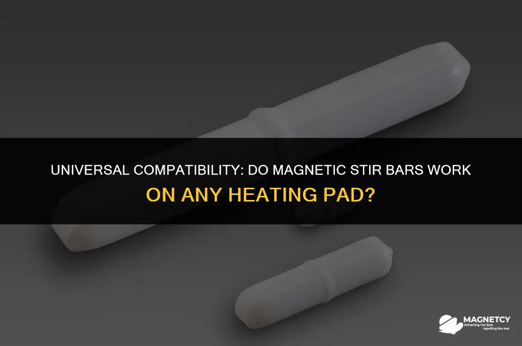 does the magnetic stir bar work on any heating pad