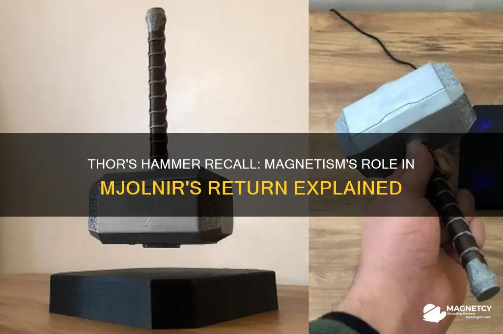 does thro recall his hammer using magnetism