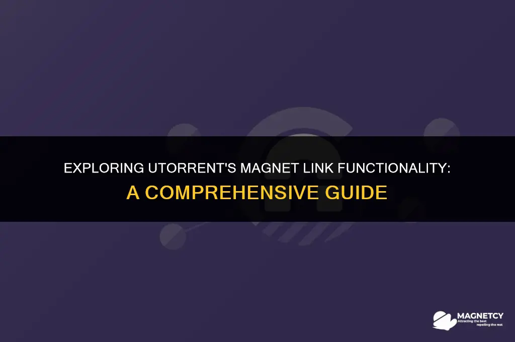 does utorrent work with magnet
