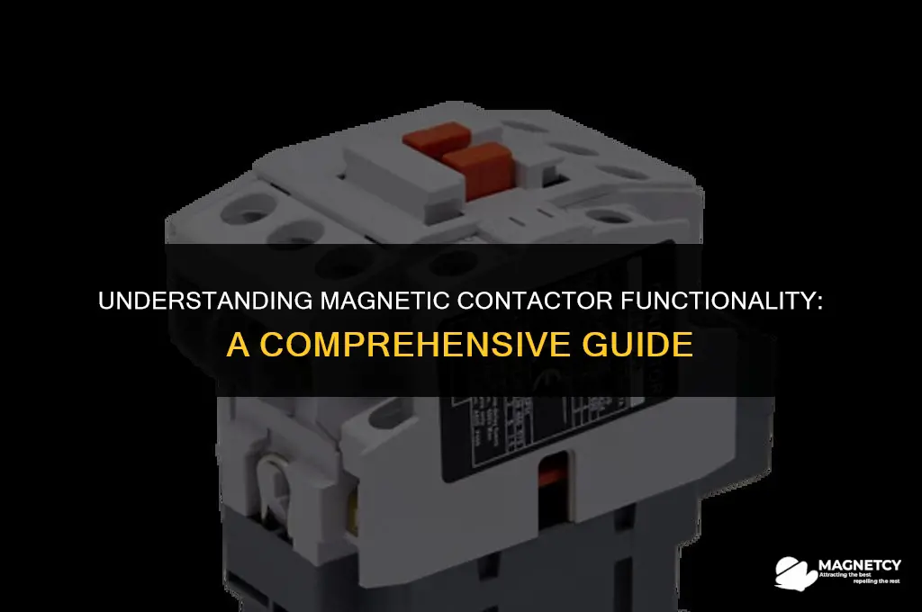 how a magnetic contactor works
