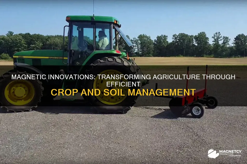 how are magnets used in agriculture