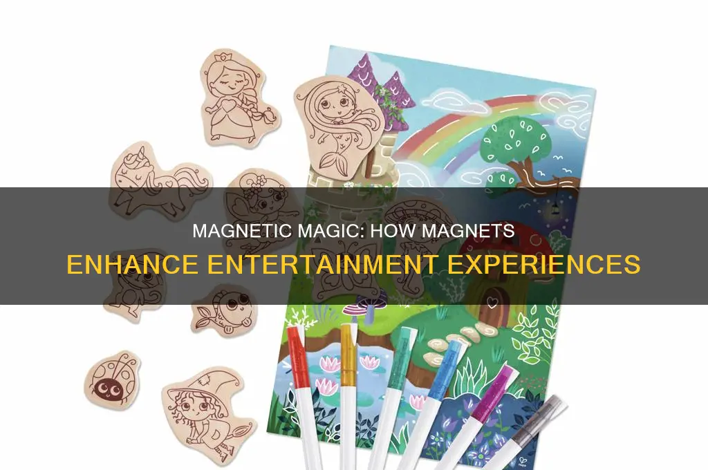 how are magnets used in entertainment