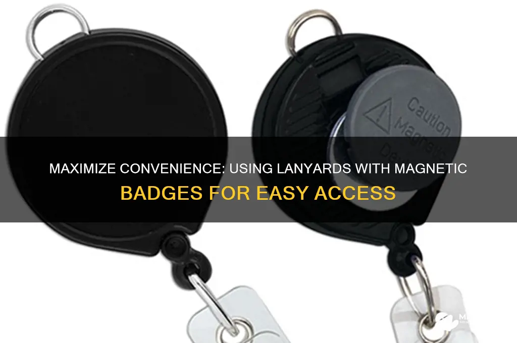 how can i use a lanyard with my magnetic badge