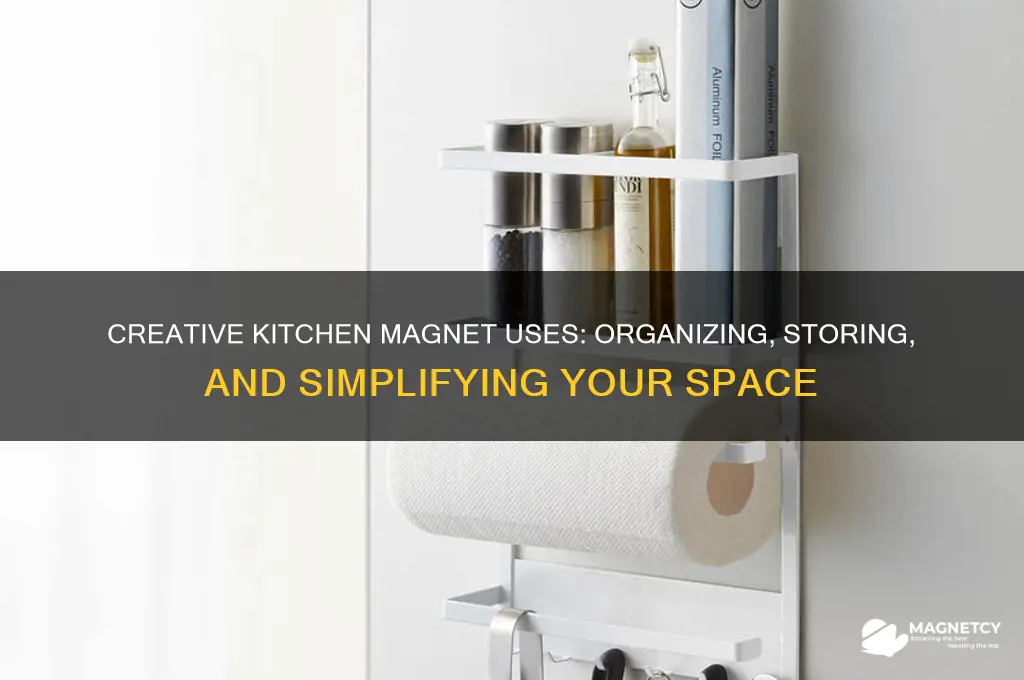 how can magnets be used in a kitchen