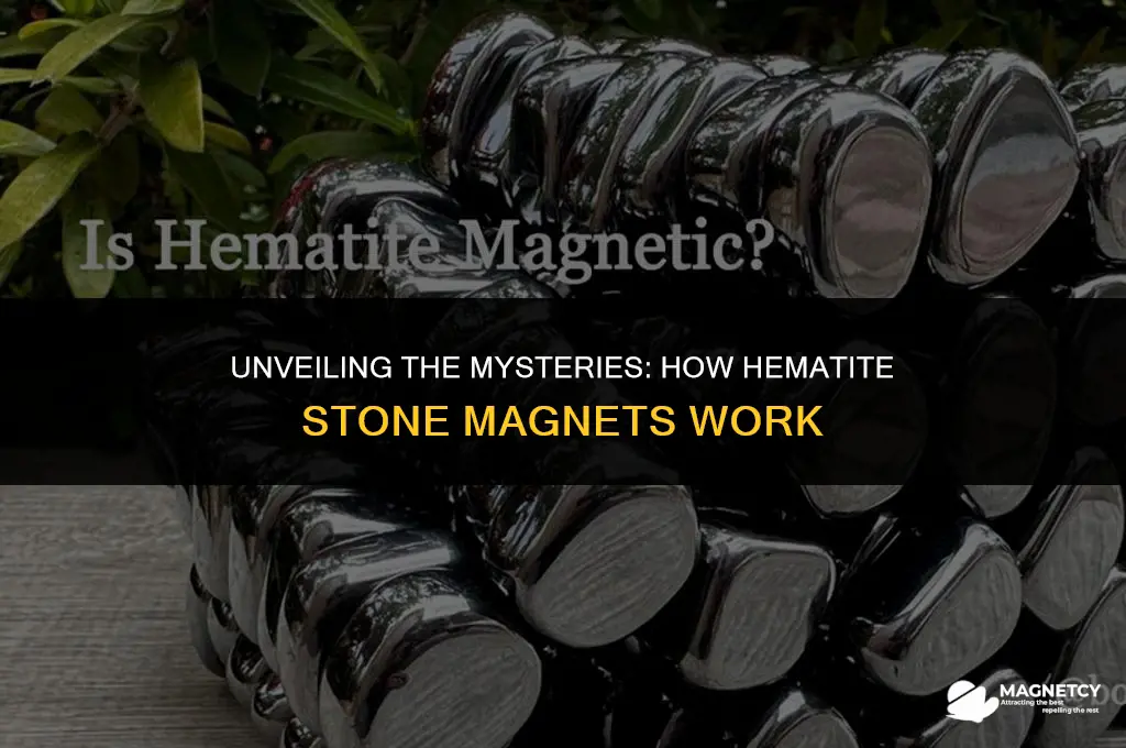 how do hematite stone magnets work
