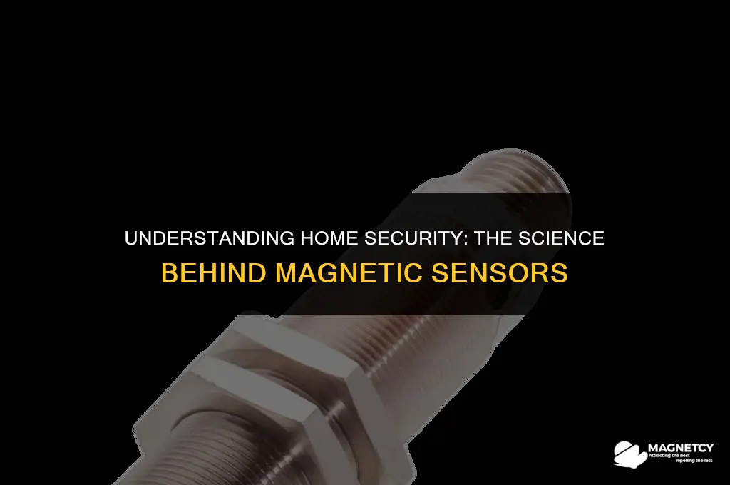 how do home security magnetic sensors work