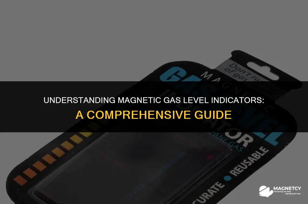 how do magnetic gas level indicators work