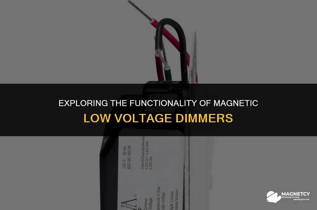 how do magnetic low voltage dimmers work