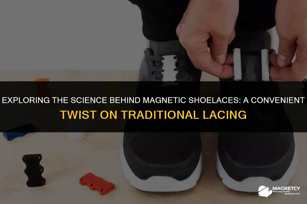 how do magnetic shoelaces work