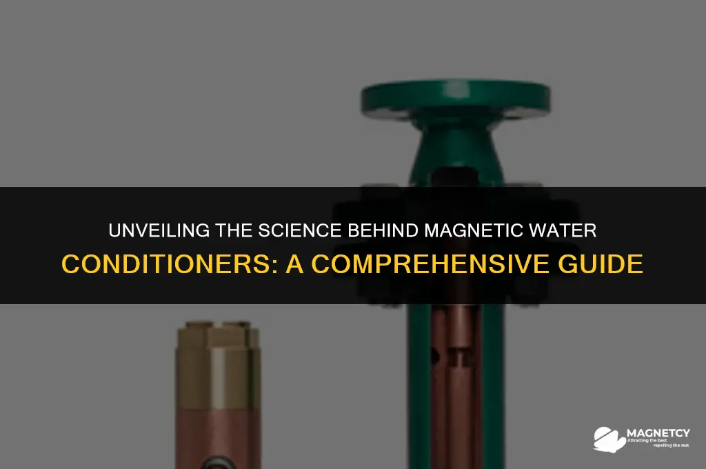 how do magnetic water conditioners work