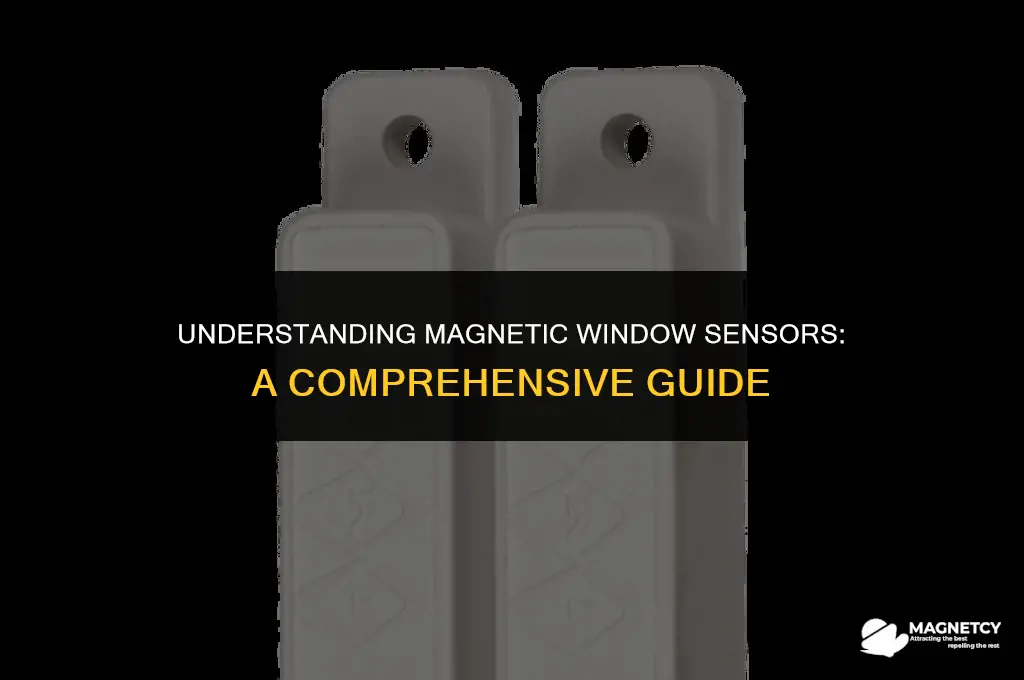 how do magnetic window sensors work