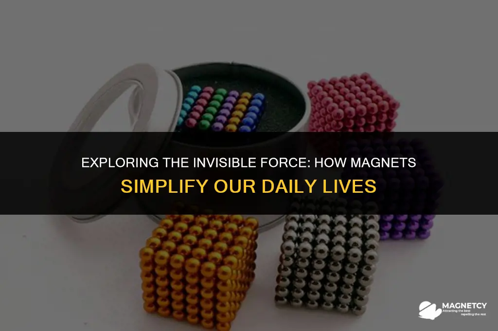 how do magnets make life easier