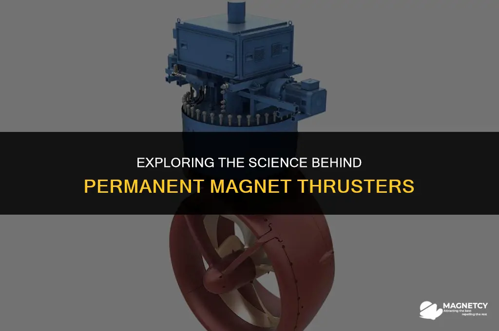 how do permanent magnet thrusters work