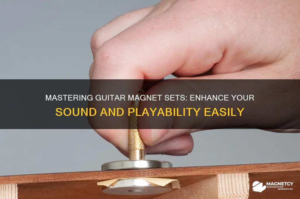 how do you use guitar magnet set