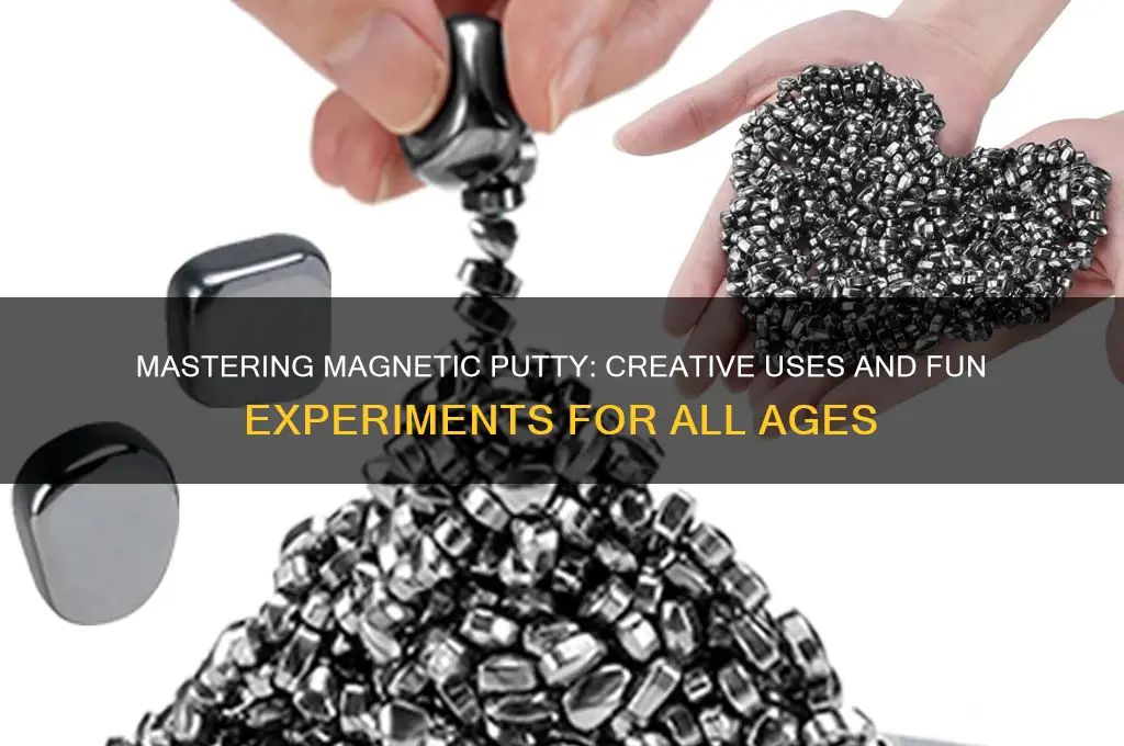 how do you use magnetic putty