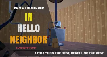 Mastering the Magnet in Hello Neighbor: Creative Uses and Tips