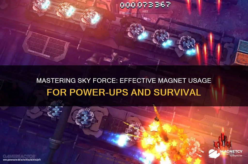 how do you use the magnet in sky force