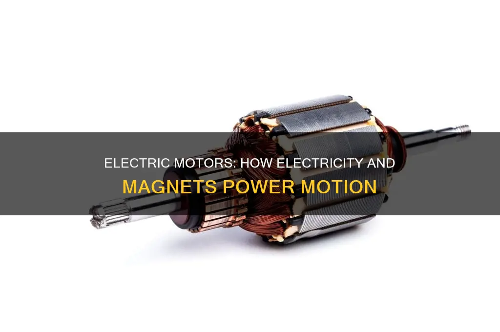 how does motor use electricty and magnets