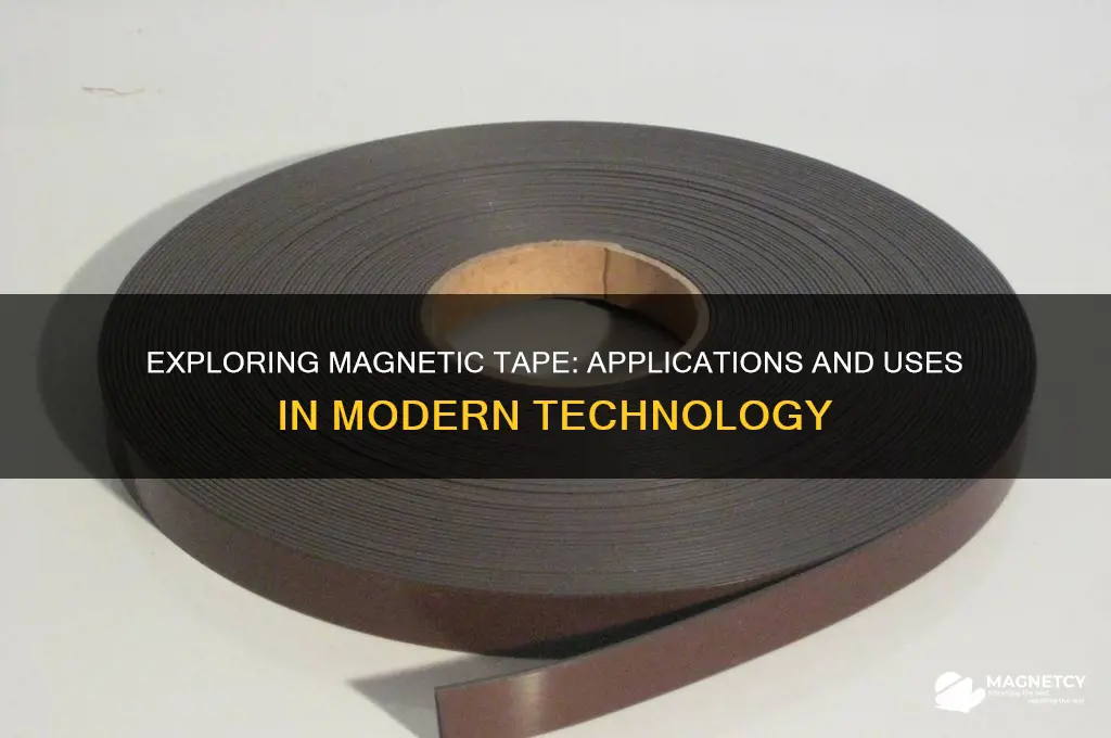 how is magnetic tape used