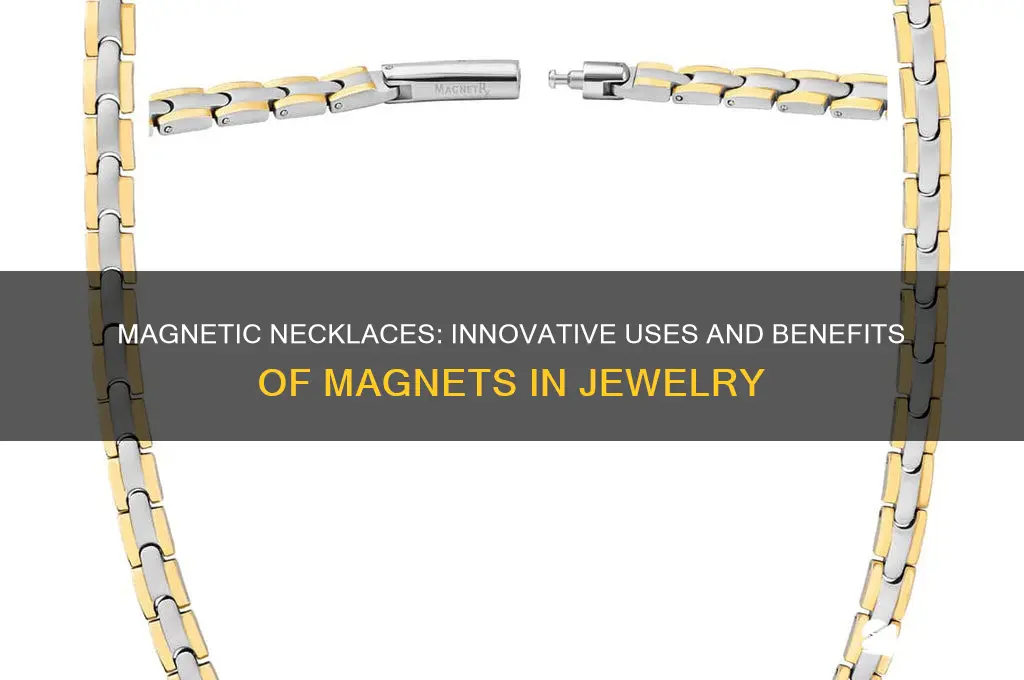 how magnet is used in necklace