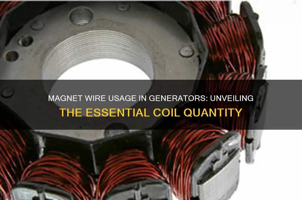 how much magnet wire is used in a generator