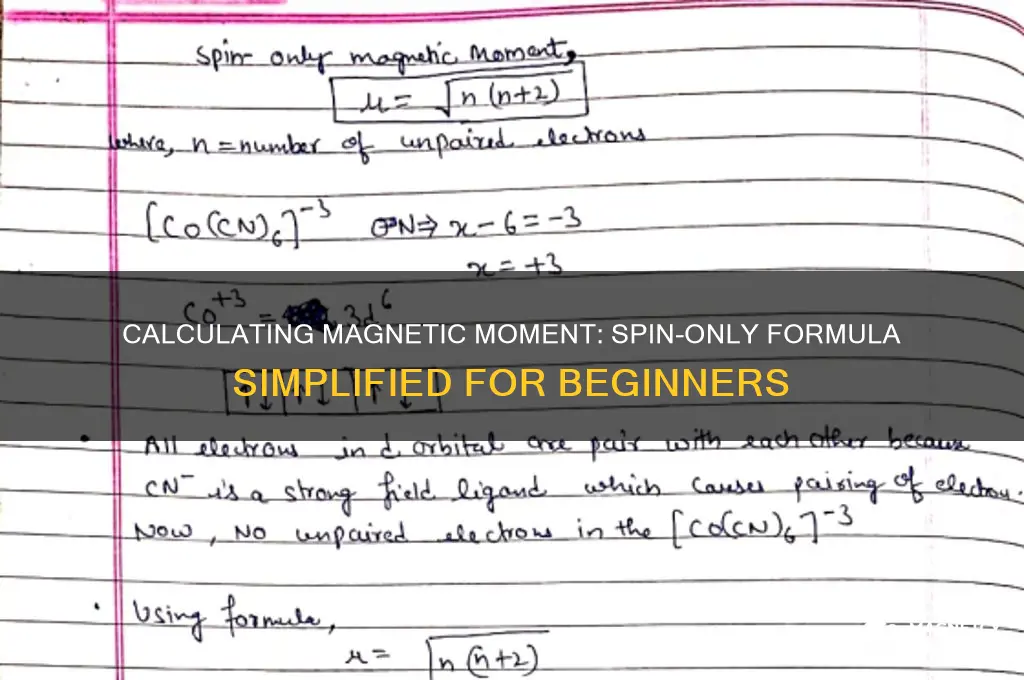 how to calculate magnetic moment using spin only formula