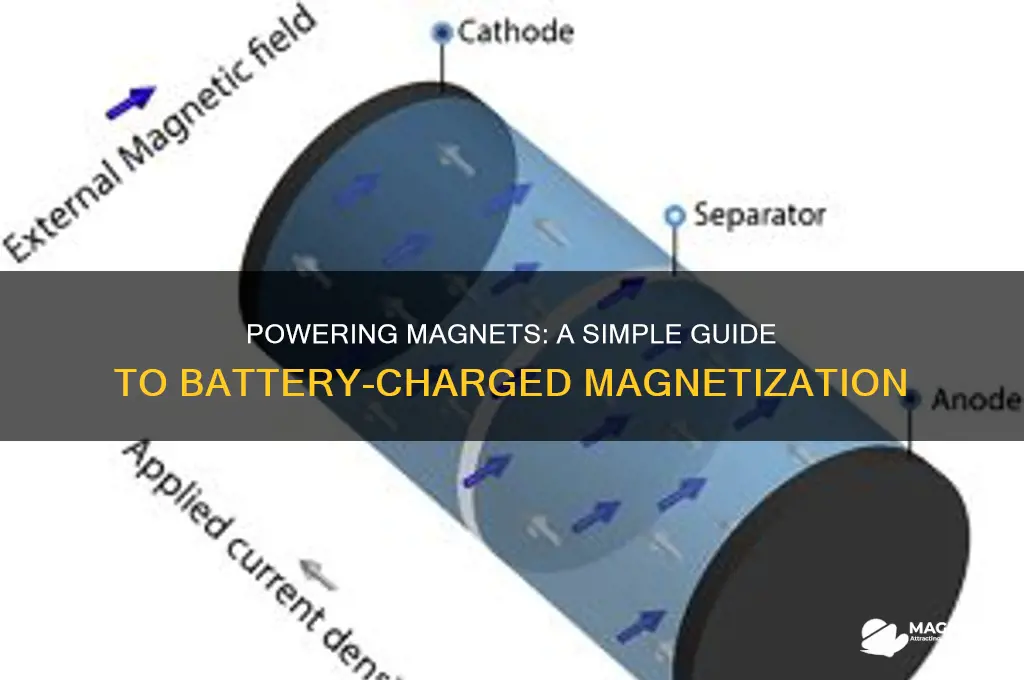 how to charge a magnet using batteries