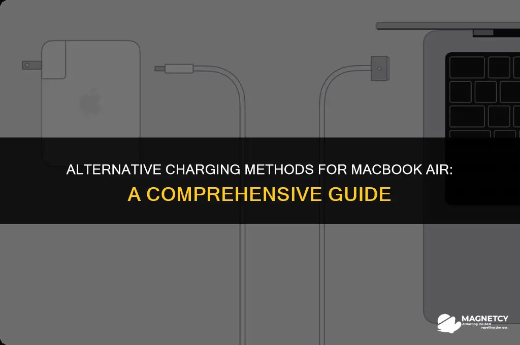 how to charge macbook air without magnetic charger