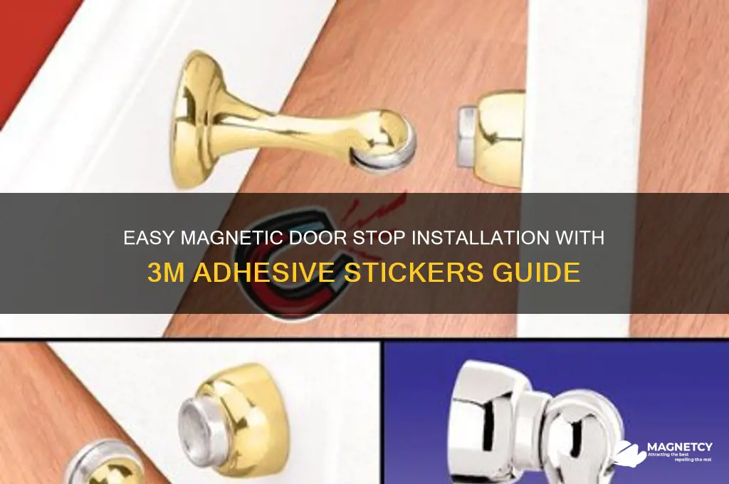 how to install magnetic door stop that uses 3m stickers