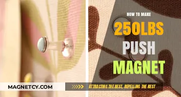 Crafting a Powerful 250-Pound Push Magnet: A DIY Guide