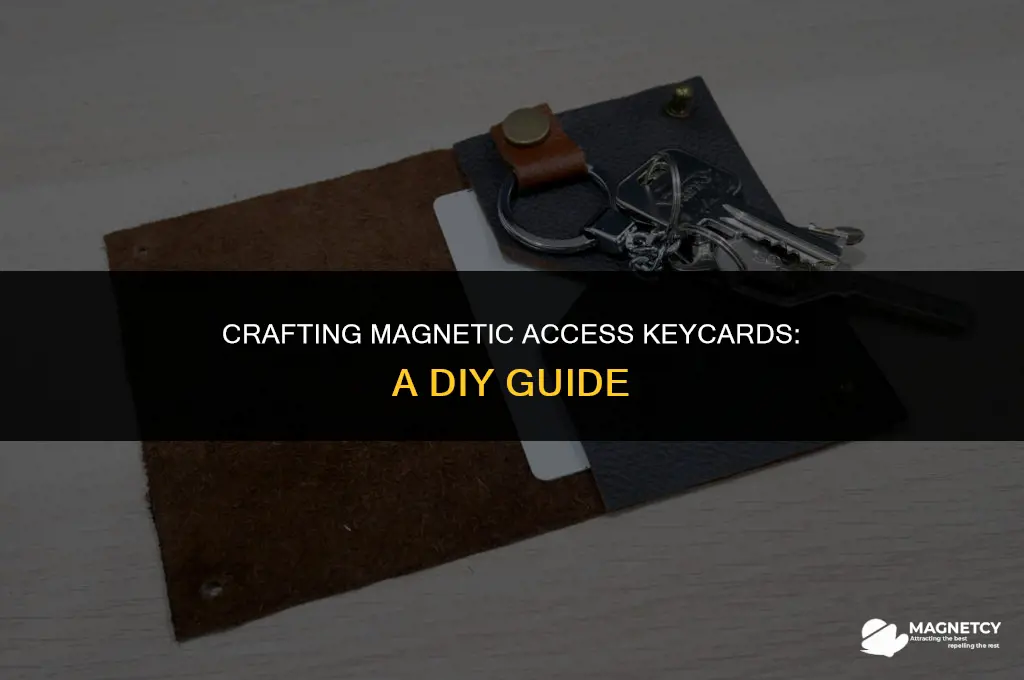 how to make a access keycard with magnets