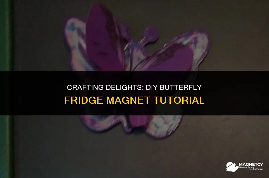 how to make a butterfly fridge magnet